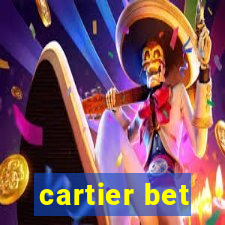 cartier bet
